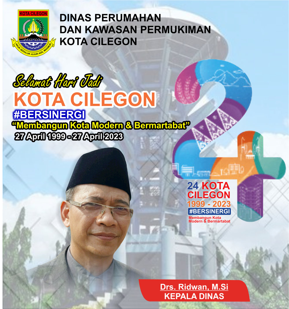 DISPERKIM KOTA CILEGON MENGUCAPKAN SELAMAT HUT KOTA CILEGON KE 24 TAHUN